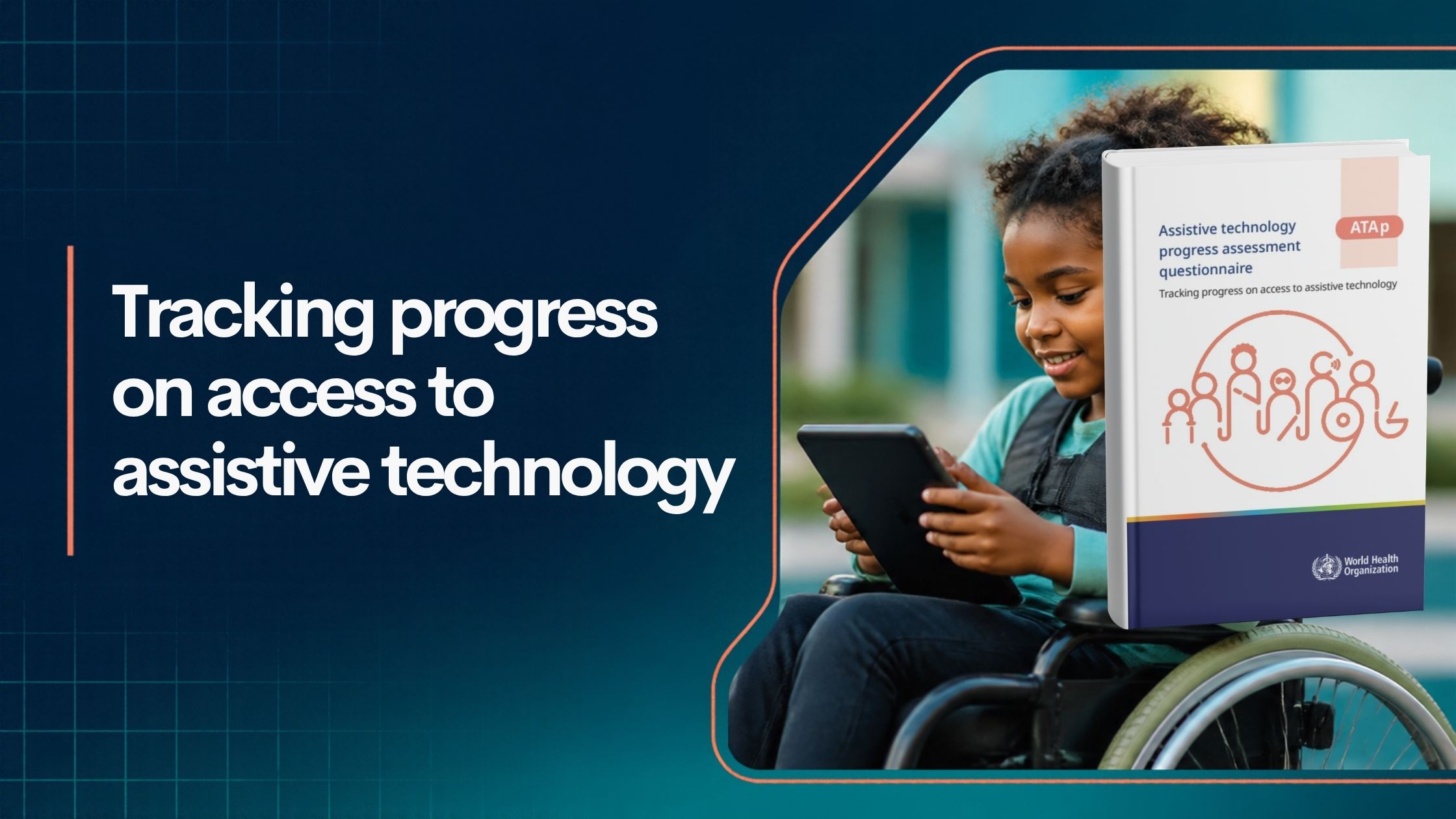 assistive technology progress assessment questionnaire